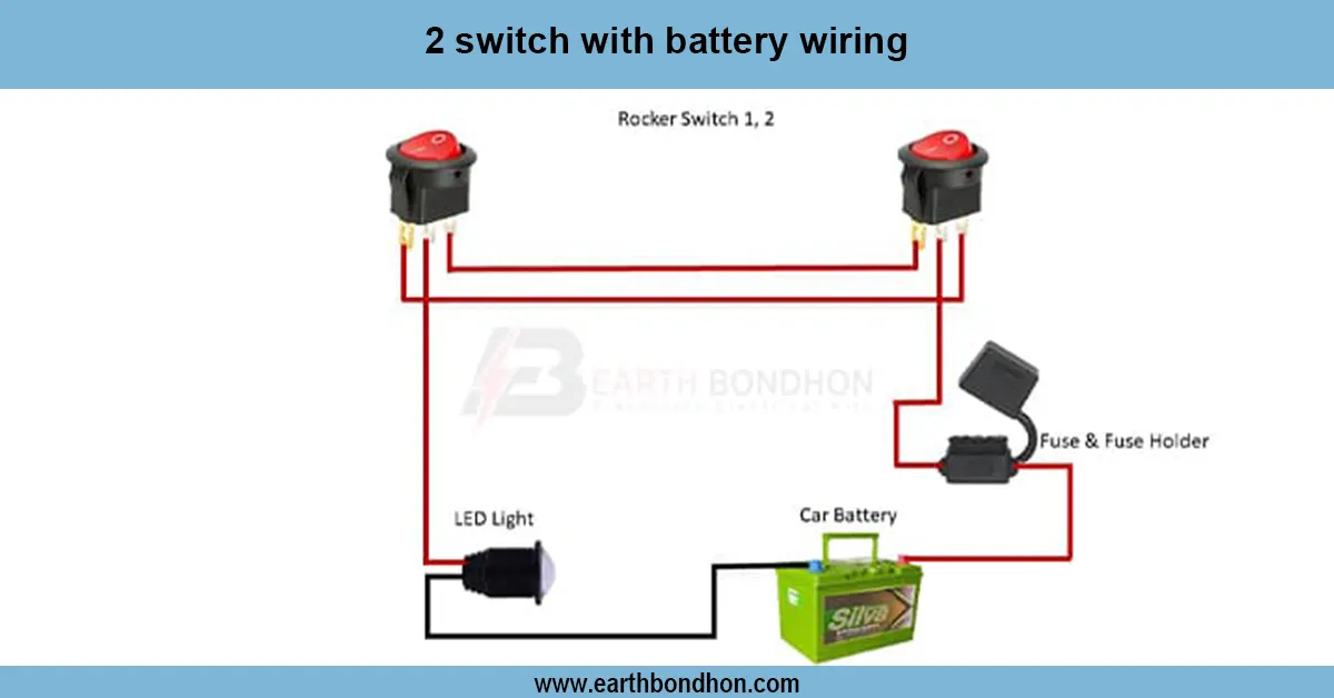 2 Switch with Battery Wiring