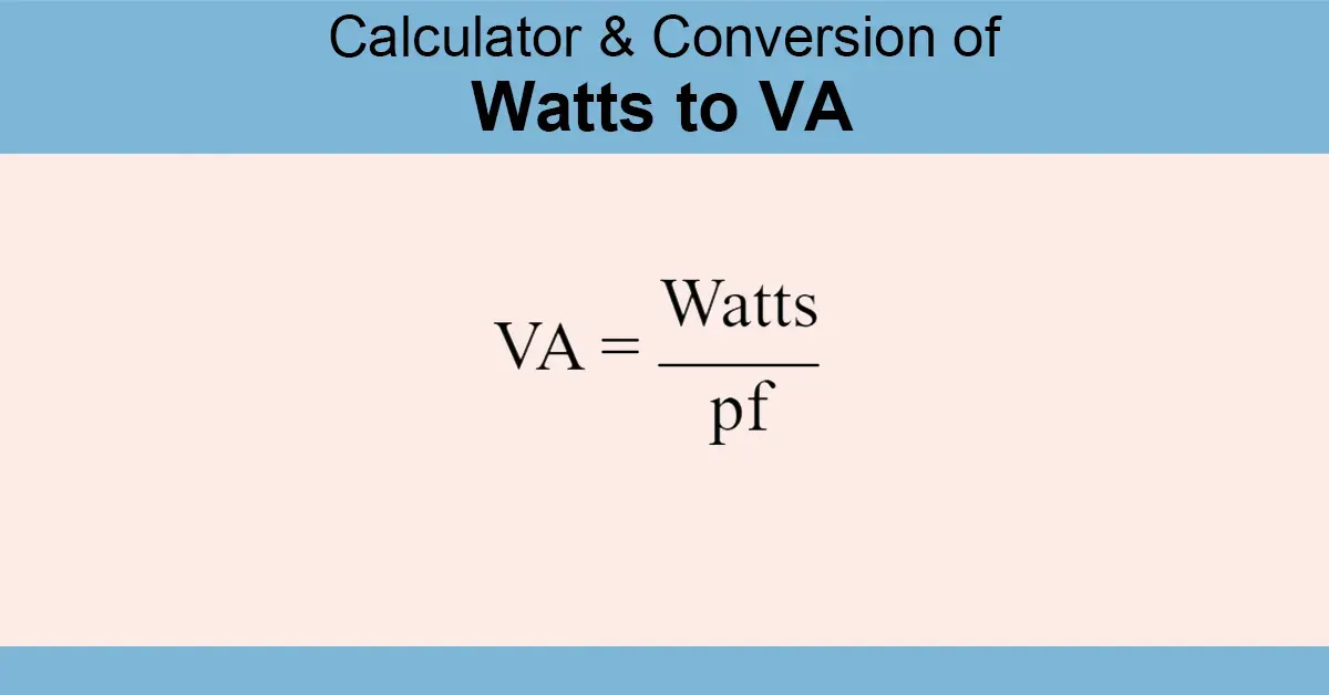 Watts to VA Calculator