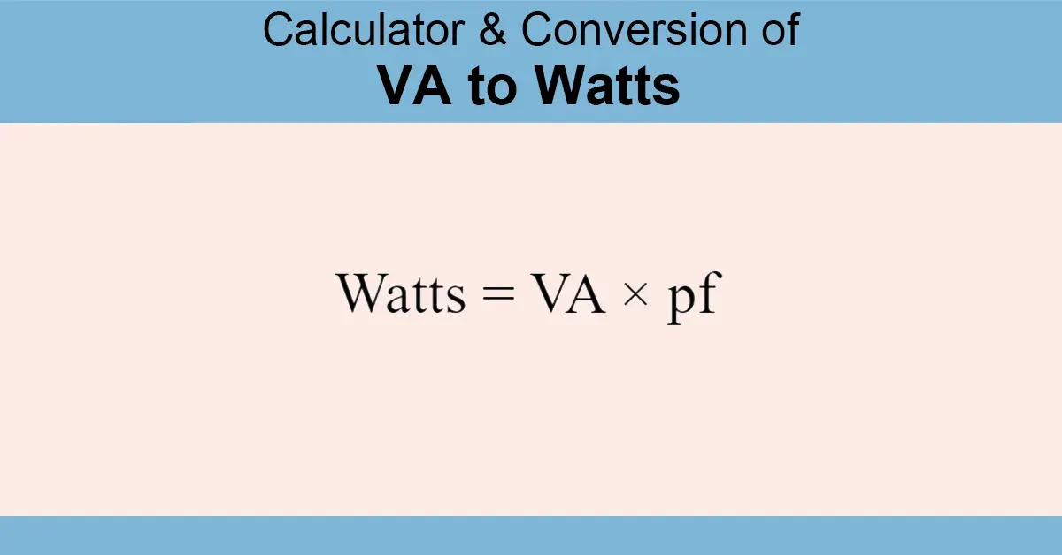 VA to Watts Calculator