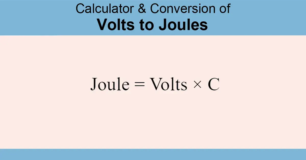 Volts to Joules Calculator