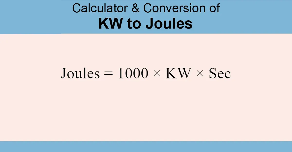 kW to Joules Calculator